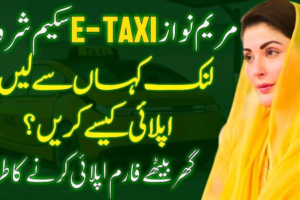 CM Maryam Nawaz E Taxi Scheme online Apply